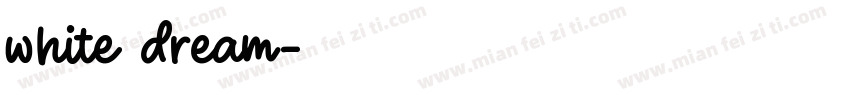white dream字体转换